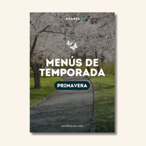 Menus de Primavera Nutricionista Andrea Juan